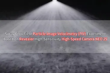 Spray Flow Field Particle Image Velocimetry (PIV) Experiment basierend auf der hoch empfindlichen Hoch geschwindigkeit kamera NEO 25